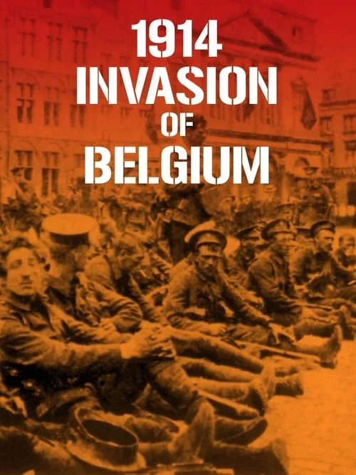 1914 Invasion of Belgium (фильм)