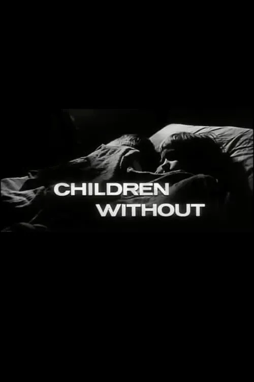 Children Without (movie)