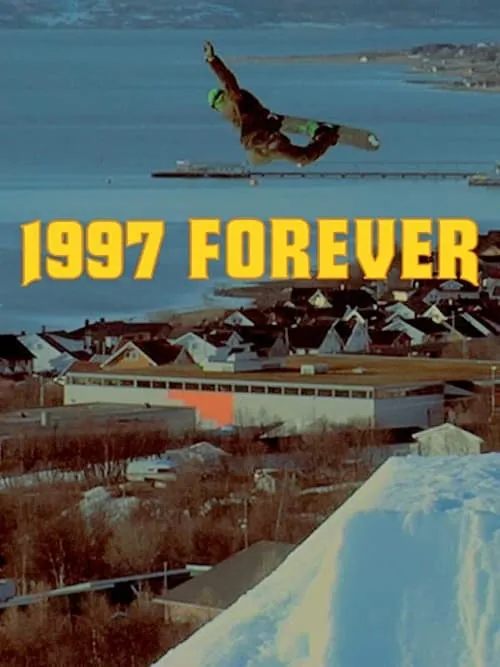 1997 Forever (фильм)