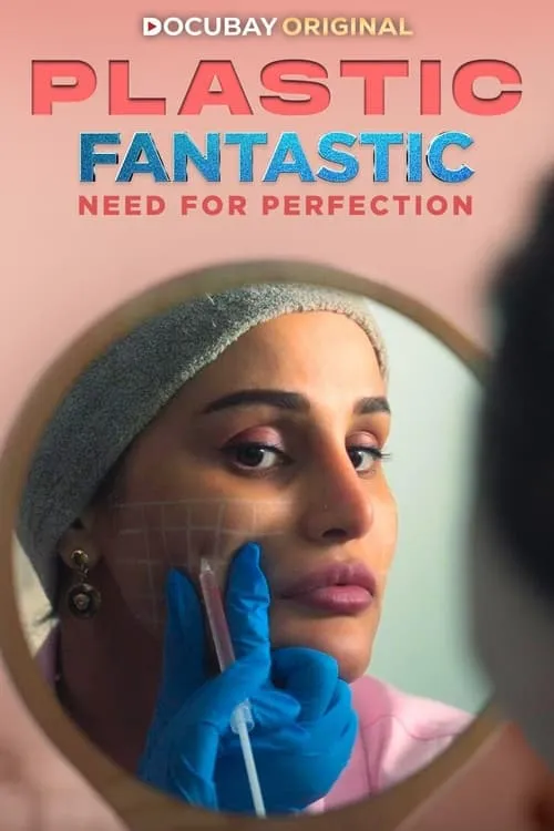 Plastic Fantastic: Need for Perfection (movie)