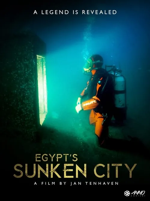 Egypt's Sunken City – A Legend Is Revealed (movie)