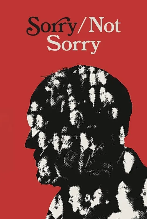 Sorry/Not Sorry (фильм)