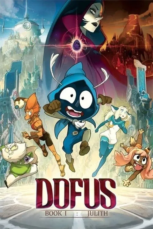 Dofus - Book I: Julith (movie)