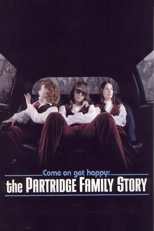 Come On, Get Happy: The Partridge Family Story (movie)