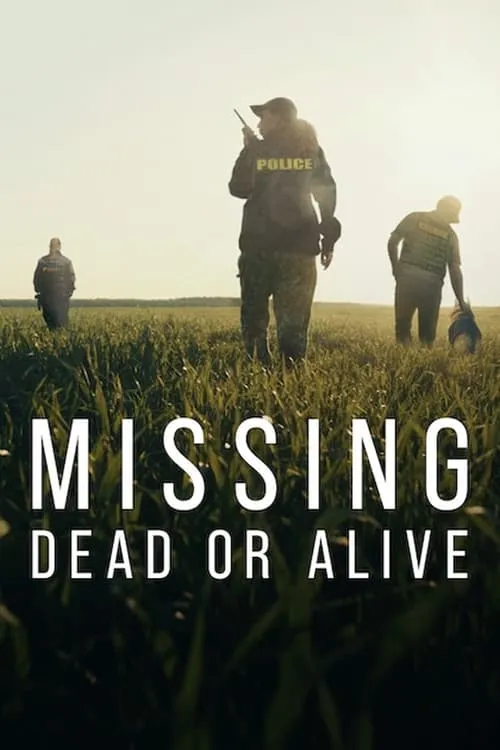 Missing: Dead or Alive? (сериал)