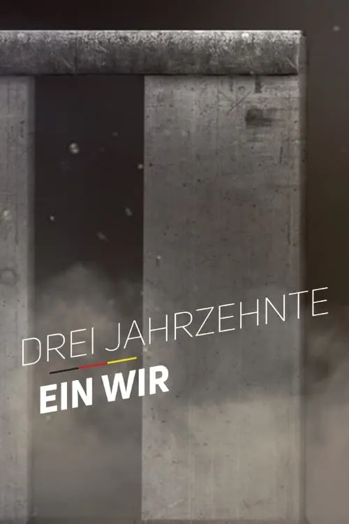 Drei Jahrzehnte Ein Wir (сериал)