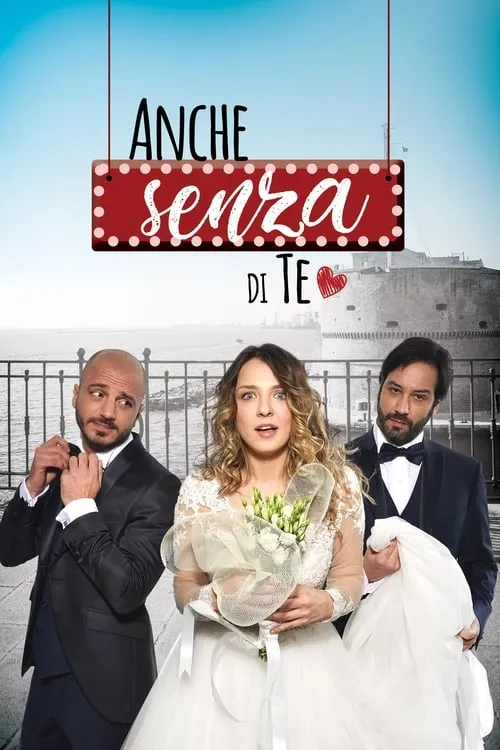 Anche senza di te (movie)