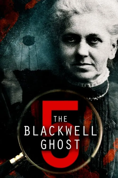 The Blackwell Ghost 5 (movie)