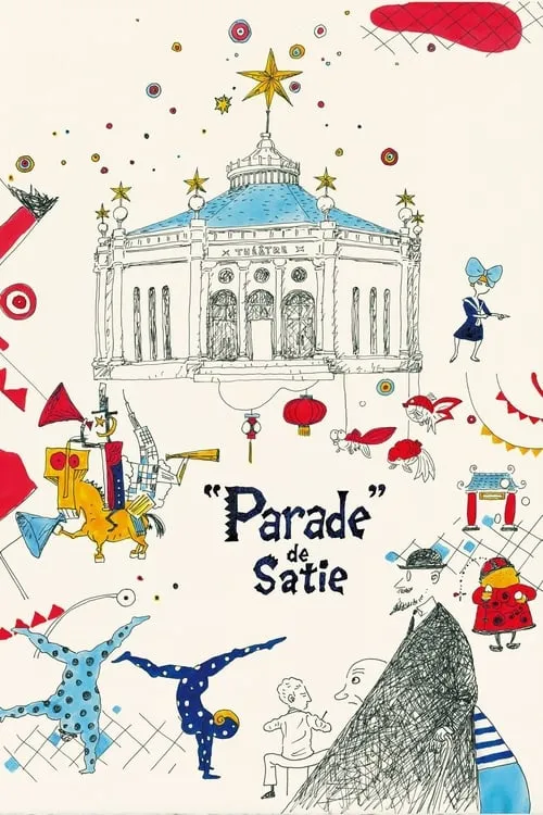 Satie's "Parade" (movie)