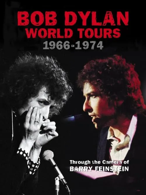 Bob Dylan: World Tours 1966-1974  - Through the Camera of Barry Feinstein (movie)