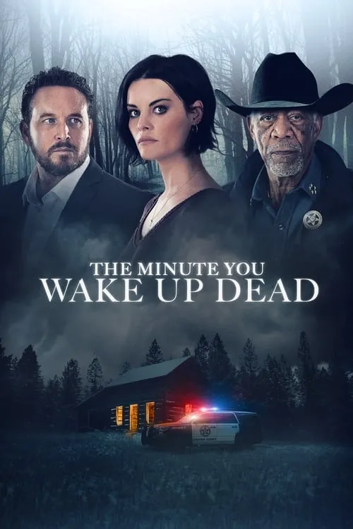 The Minute You Wake Up Dead (movie)