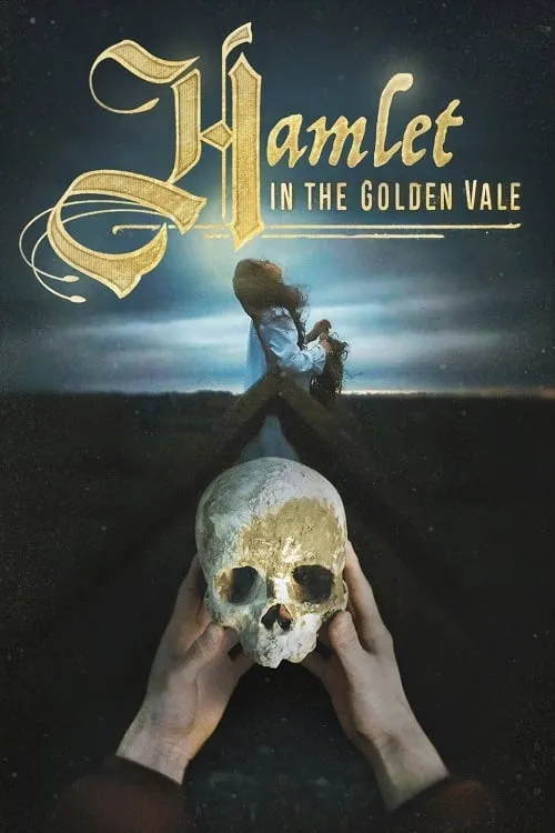 Hamlet in the Golden Vale (movie)