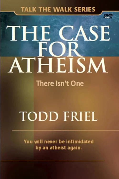 The Case for Atheism