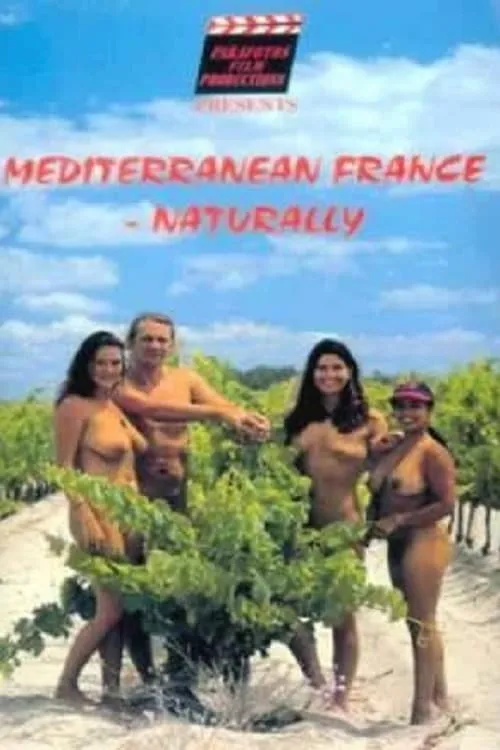 Mediterranean France - Naturally (фильм)