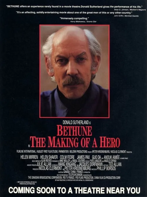 Bethune: The Making of a Hero