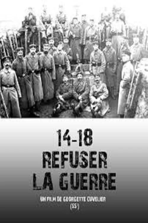 14-18 Refuser la guerre (movie)