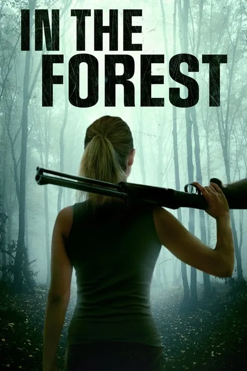 In the Forest (movie)