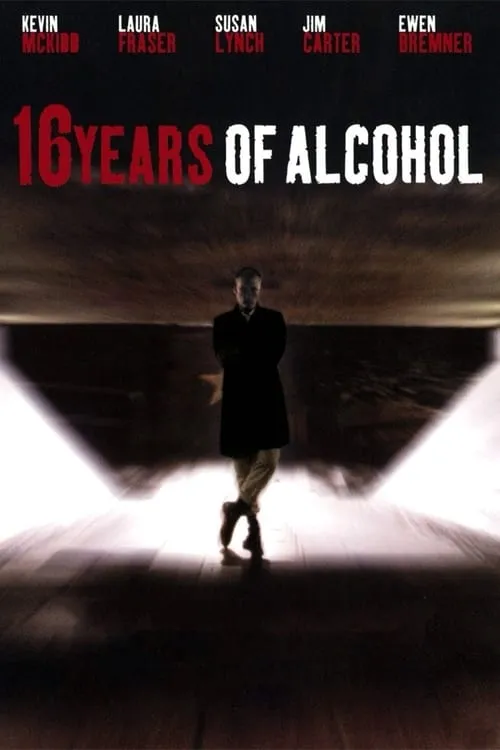 16 Years of Alcohol (movie)