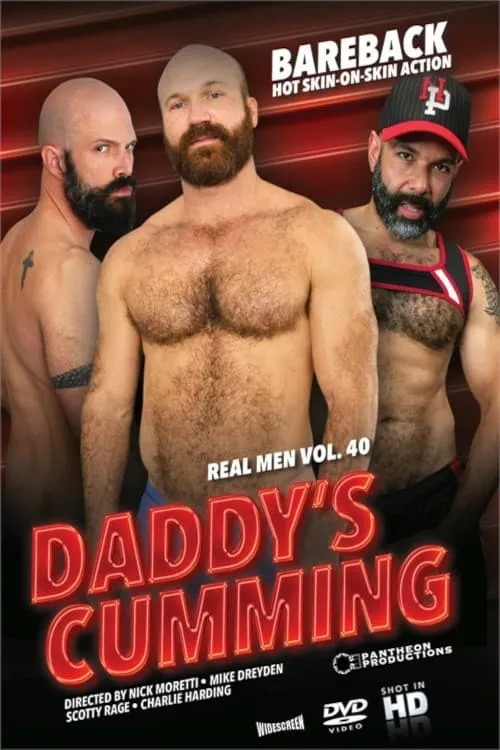 Real Men 40: Daddy's Cumming (movie)