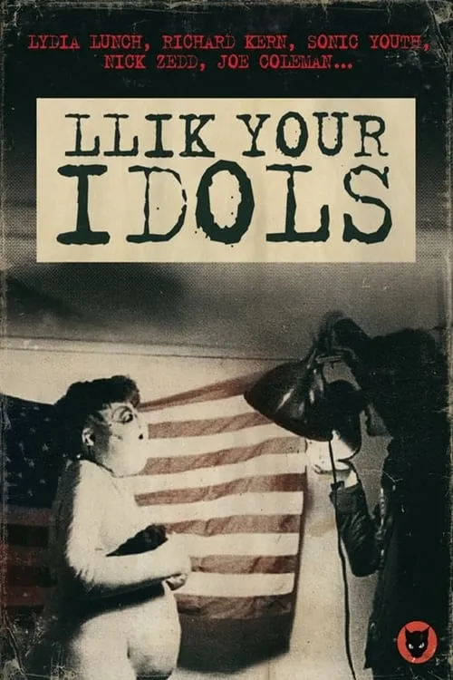 Llik Your Idols (фильм)