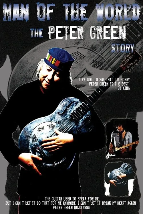 Peter Green: Man of the World (movie)