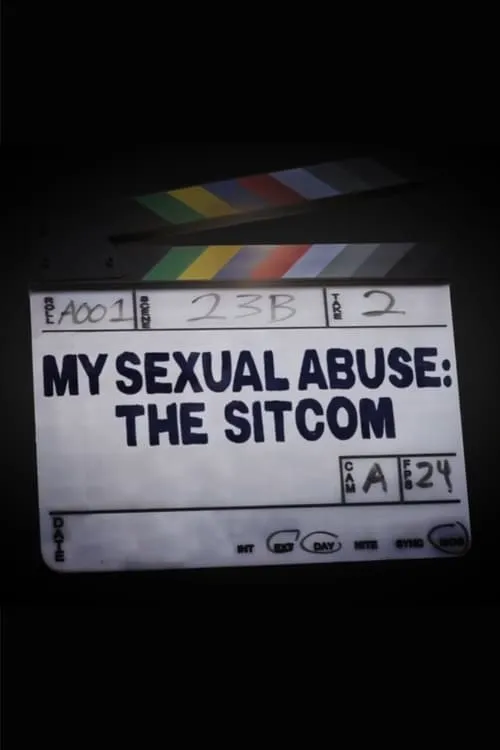 My Sexual Abuse: The Sitcom (movie)