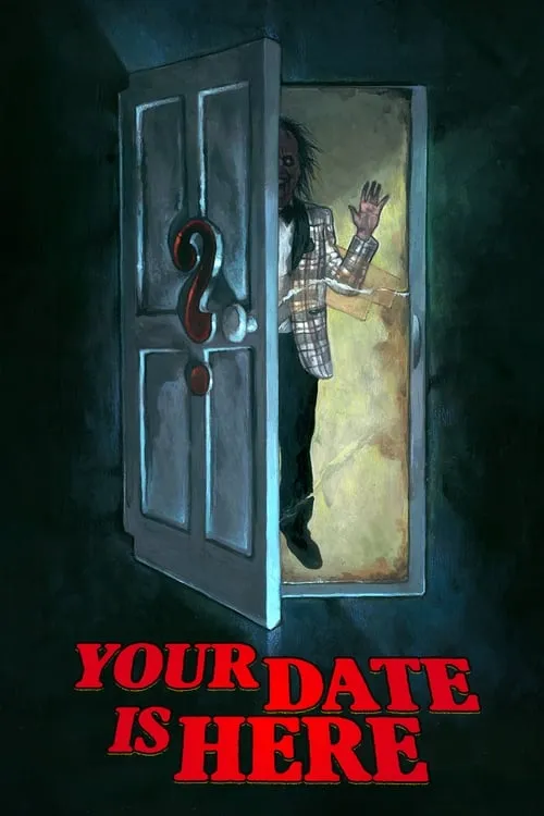 Your Date Is Here (фильм)