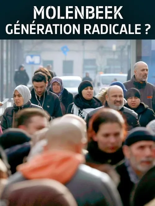 Molenbeek, génération radicale ? (фильм)