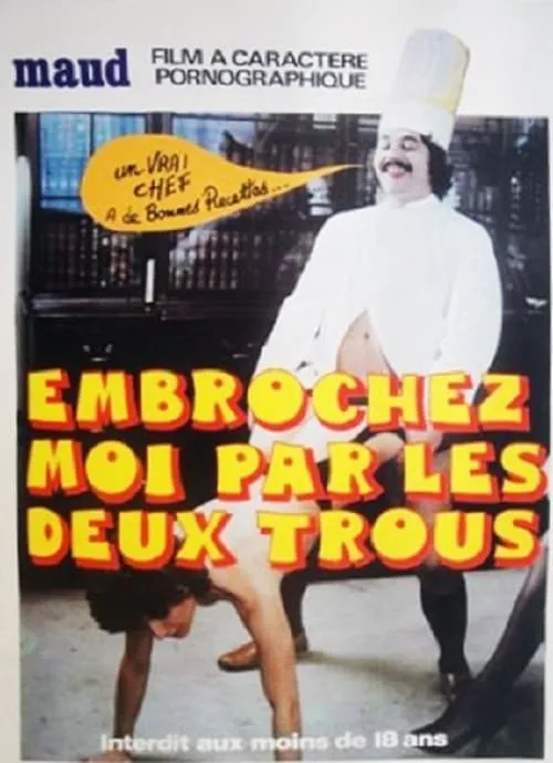 Embrochez-moi par les deux trous (movie)