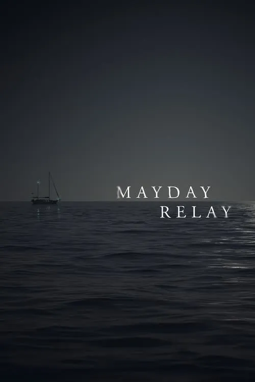 Mayday Relay (фильм)