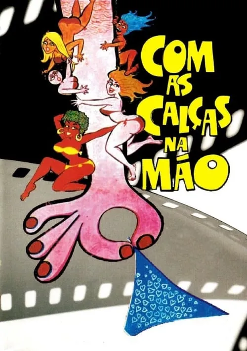 Com as Calças na Mão (movie)