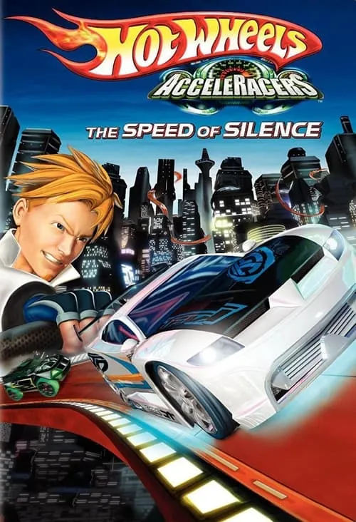 Hot Wheels AcceleRacers: The Speed of Silence (фильм)