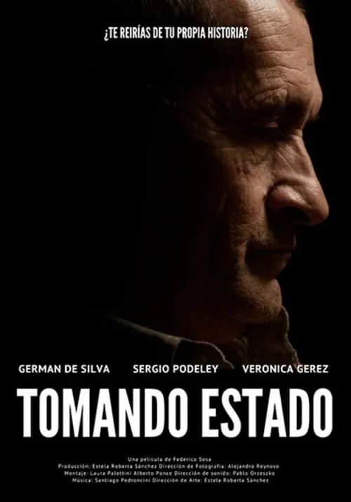 Tomando estado (movie)