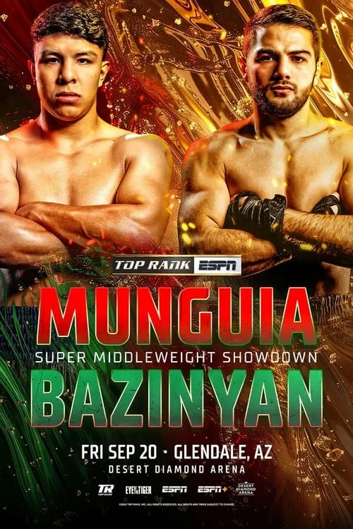 Jaime Munguia vs. Erik Bazinyan (фильм)