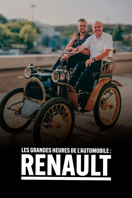 Les Grandes Heures de l'automobile : Renault (фильм)