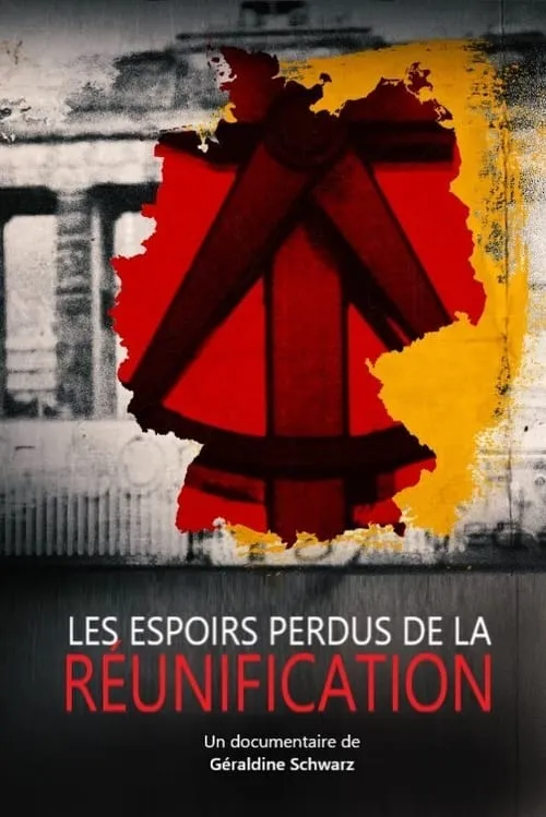 Les espoirs perdus de la réunification (фильм)