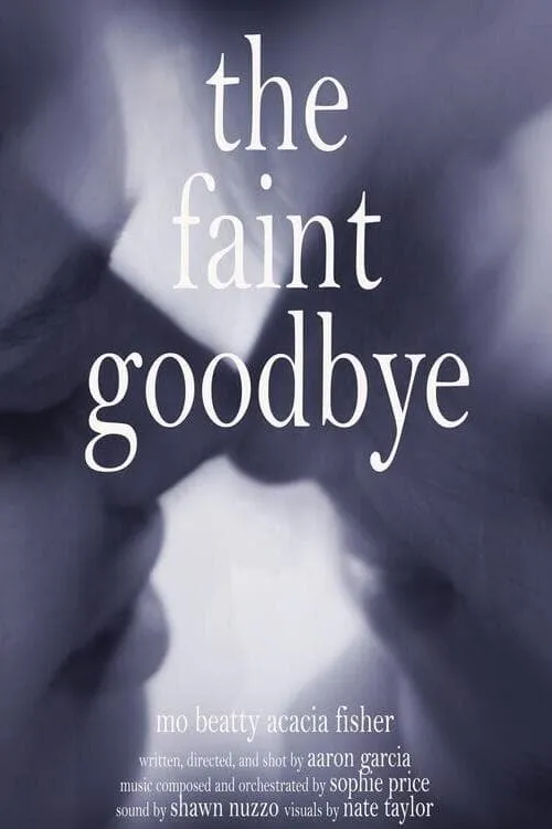 The Faint Goodbye (movie)