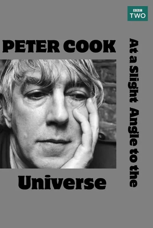 Peter Cook: At a Slight Angle to the Universe (movie)