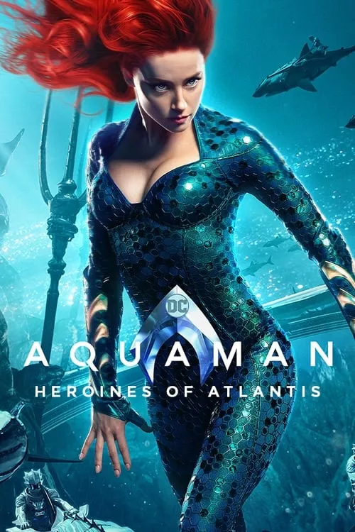 Aquaman: Heroines of Atlantis (фильм)