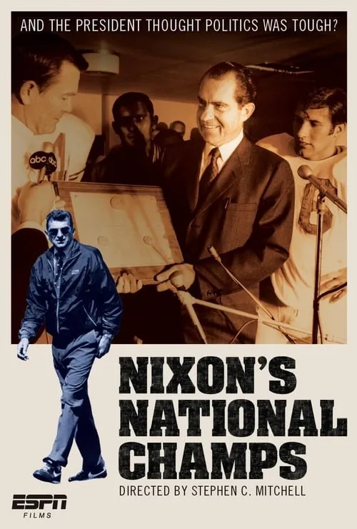 ESPN Films: Nixon's National Champs (movie)