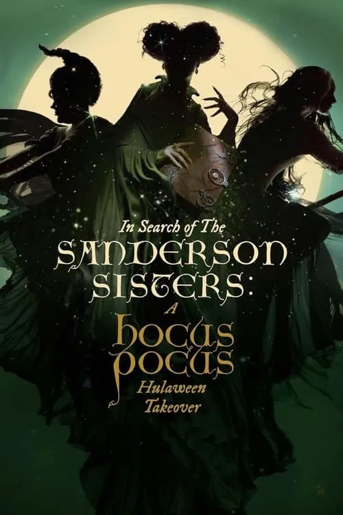 In Search of the Sanderson Sisters: A Hocus Pocus Hulaween Takeover (movie)