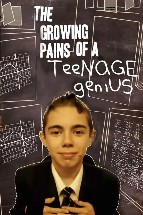 The Growing Pains of a Teenage Genius (фильм)