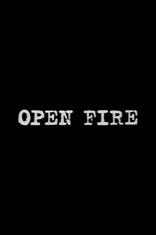 Open Fire (movie)