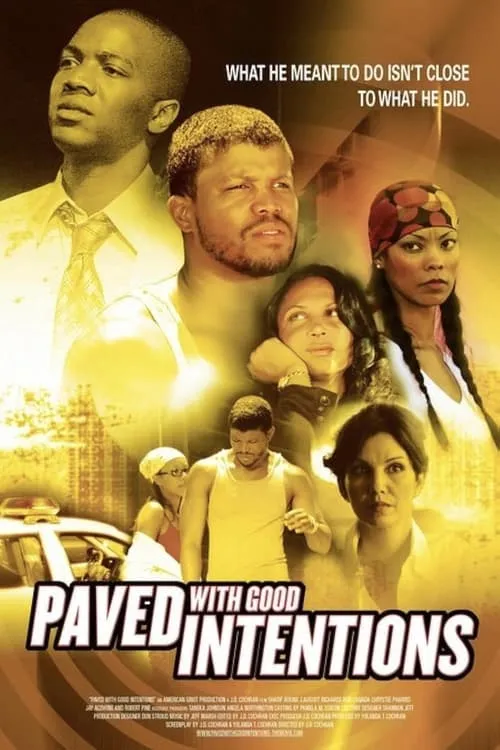 Paved with Good Intentions (movie)