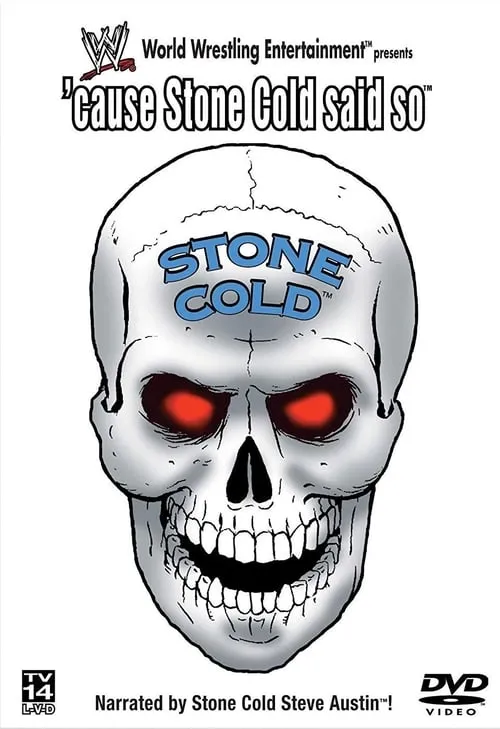 WWE: 'Cause Stone Cold Said So (фильм)