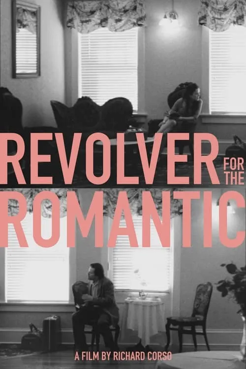 Revolver For The Romantic (movie)