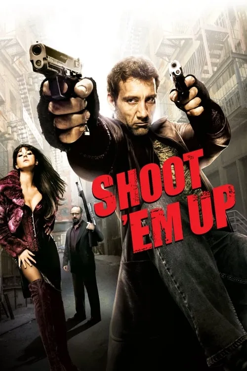 Shoot 'Em Up (movie)