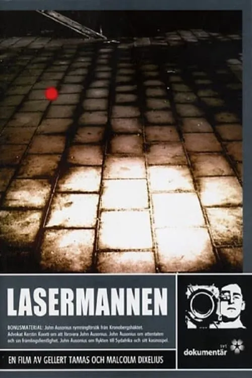 Lasermannen - dokumentären (фильм)