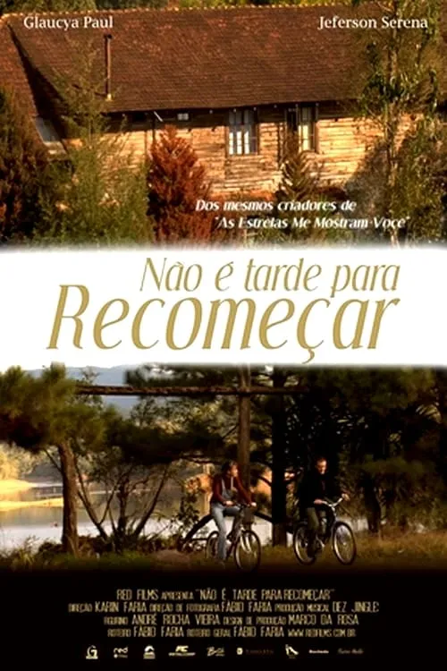 Não é Tarde Para Recomeçar (фильм)