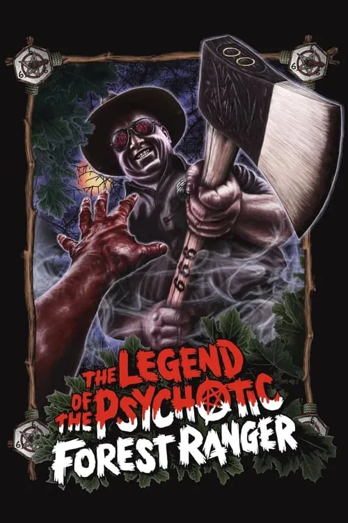 The Legend of the Psychotic Forest Ranger